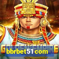 bbrbet51 com